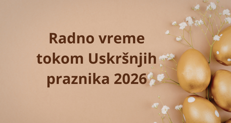Radno vreme tokom Uskršnjih praznika